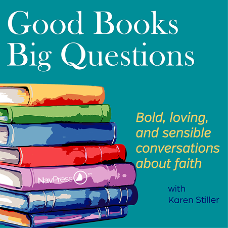 Good Books Big Questions Podcast Cover